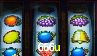 Explore as vantagens do 666u: serviço profissional e confiabilidade